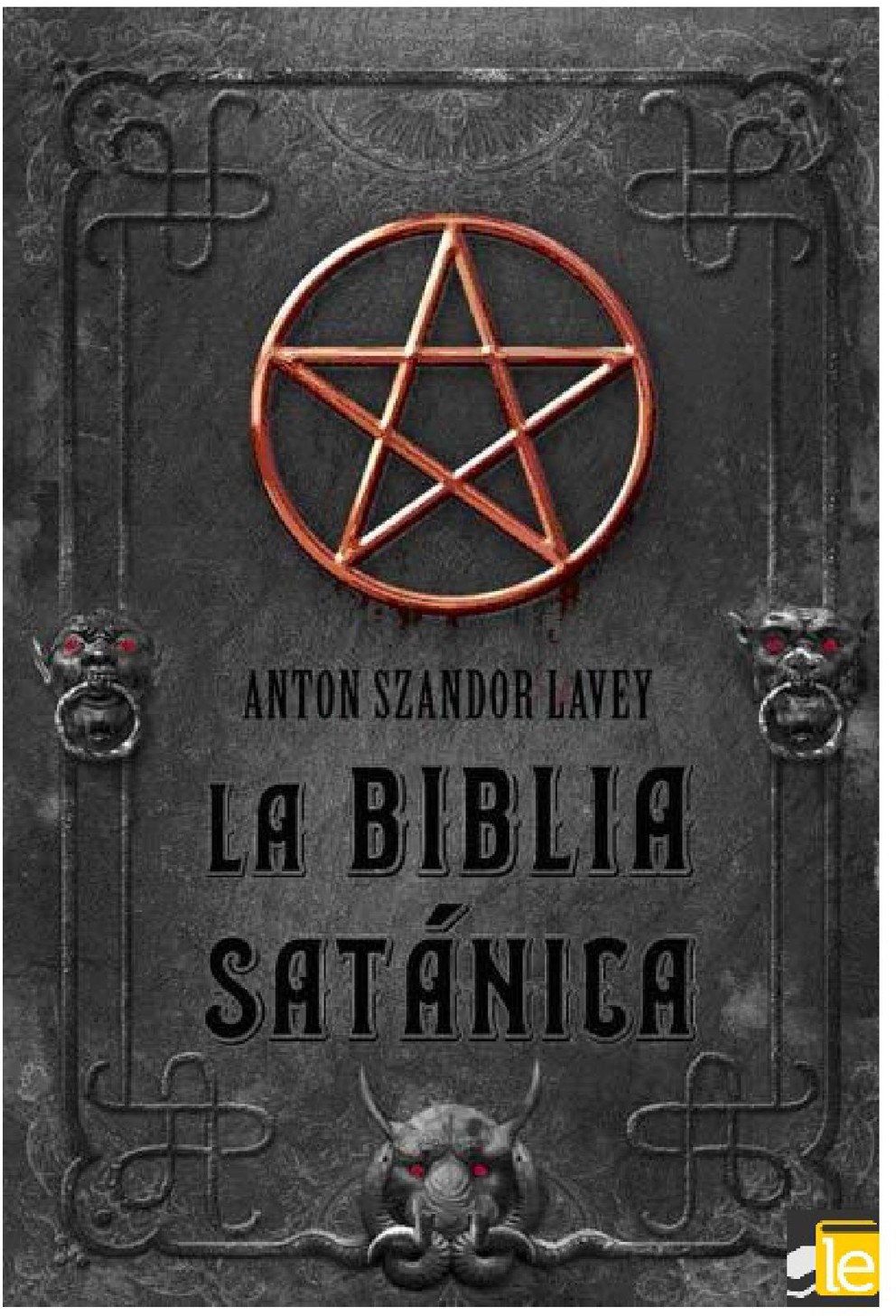 A Bíblia Satânica - Anton LaVey