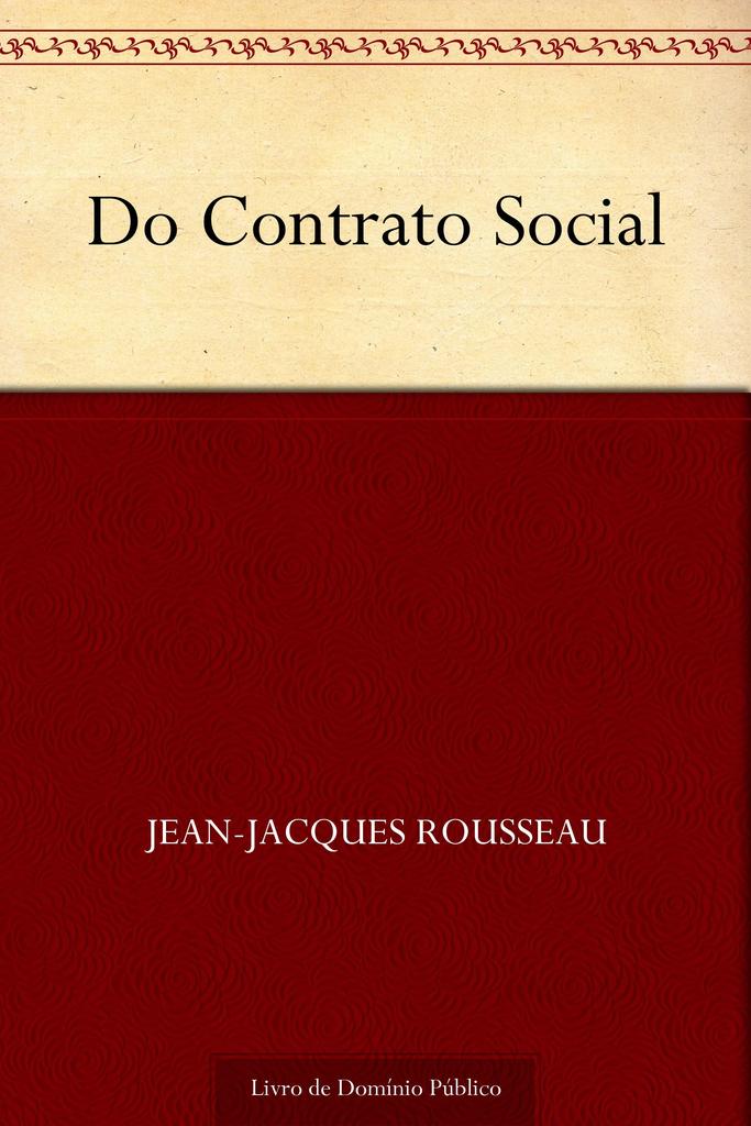 Jean Jacques Rousseau Do Contrato Social